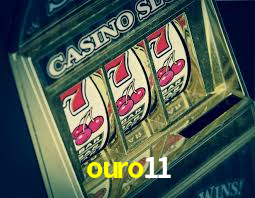 ouro11 app